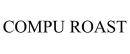 COMPU ROAST trademark