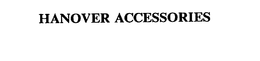 HANOVER ACCESSORIES trademark