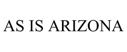 AS IS ARIZONA trademark