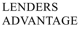 LENDERS ADVANTAGE trademark