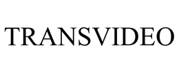 TRANSVIDEO trademark