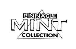 PINNACLE MINT COLLECTION trademark