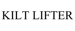 KILT LIFTER trademark