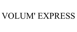 VOLUM' EXPRESS trademark