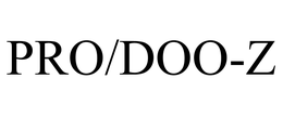 PRO/DOO-Z trademark