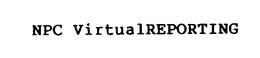 NPC VIRTUALREPORTING trademark