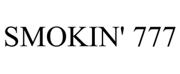 SMOKIN' 777 trademark