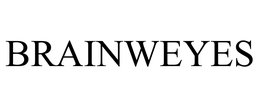 BRAINWEYES trademark