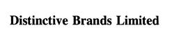 DISTINCTIVE BRANDS LIMITED trademark