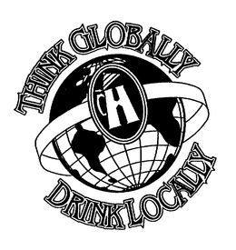 THINK GLOBALLY DRINK LOCALLY trademark