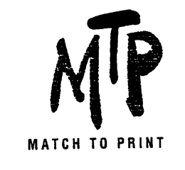 MTP MATCH TO PRINT trademark