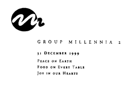 GROUP MILLENNIA 2 31 DECEMBER 1999 PEACH ON EARTH FOOD ON EVERY TABLE JOY IN OUR HEARTS trademark