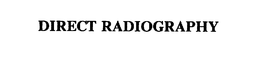 DIRECT RADIOGRAPHY trademark