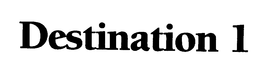 DESTINATION 1 trademark