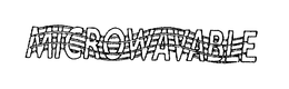 MICROWAVABLE trademark