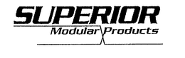 SUPERIOR MODULAR PRODUCTS trademark