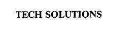 TECH SOLUTIONS trademark