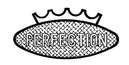 PERFECTION trademark