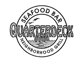 QUARTERDECK SEAFOOD BAR & NEIGHBORHOOD GRILL trademark