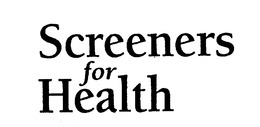 SCREENERS FOR HEALTH trademark