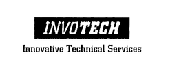 INVOTECH INNOVATIVE TECHNICAL SERVICES trademark