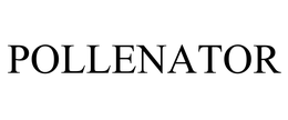 POLLENATOR trademark