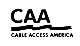 CAA CABLE ACCESS AMERICA trademark
