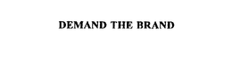 DEMAND THE BRAND trademark
