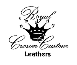 ROYAL CROWN CUSTOM LEATHERS trademark