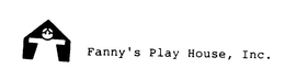 FANNY'S PLAY HOUSE, INC. trademark