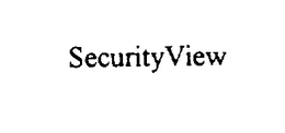 SECURITYVIEW trademark