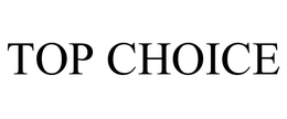 TOP CHOICE trademark