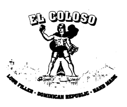 EL COLOSO LONG FILLER DOMINICAN REPUBLIC HAND MADE trademark
