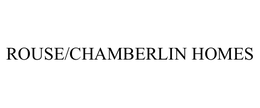 ROUSE/CHAMBERLIN HOMES trademark