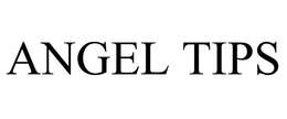 ANGEL TIPS trademark