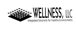 WELLNESS, LLC INTEGRATED SOLUTIONS FOR HEALTHY ENVIRONMENTS trademark