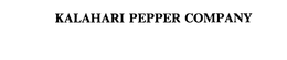 KALAHARI PEPPER COMPANY trademark