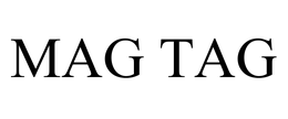 MAG TAG trademark