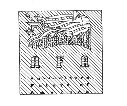 A F A AGRICULTURE FUTURE OF AMERICA trademark