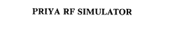 PRIYA RF SIMULATOR trademark
