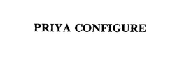 PRIYA CONFIGURE trademark