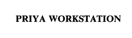 PRIYA WORKSTATION trademark