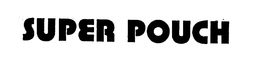SUPER POUCH trademark