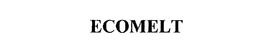 ECOMELT trademark
