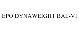 EPO DYNAWEIGHT BAL-VI trademark