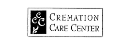 CCC CREMATION CARE CENTER trademark