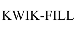 KWIK-FILL trademark