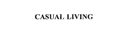 CASUAL LIVING trademark