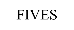 FIVES trademark