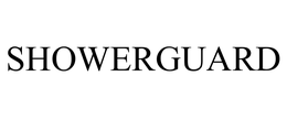 SHOWERGUARD trademark